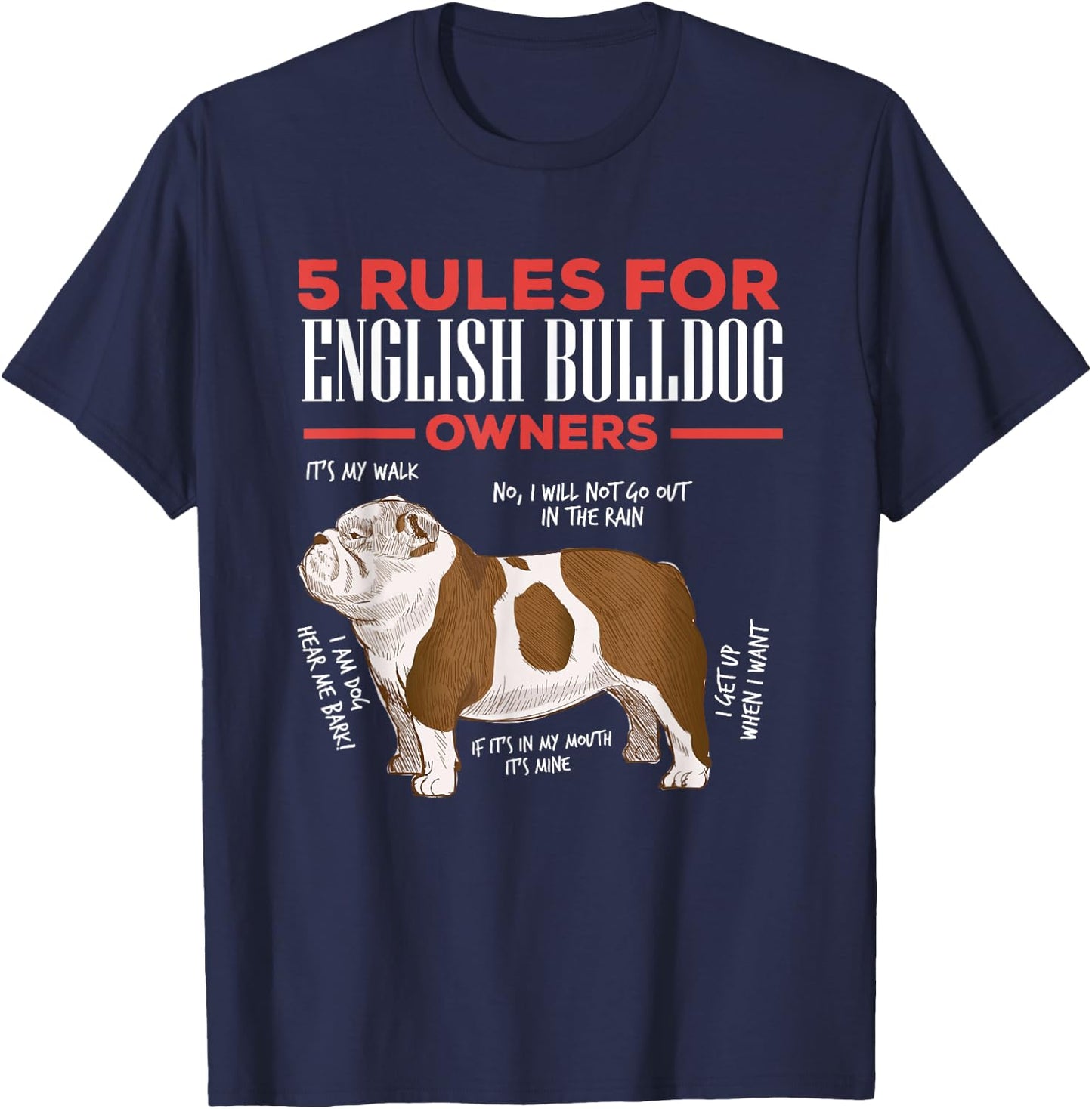 5 Rules For English Bulldog Owners Men Women T-Shirt - T-Shirt | Navy