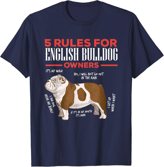 5 Rules For English Bulldog Owners Men Women T-Shirt - T-Shirt | Navy