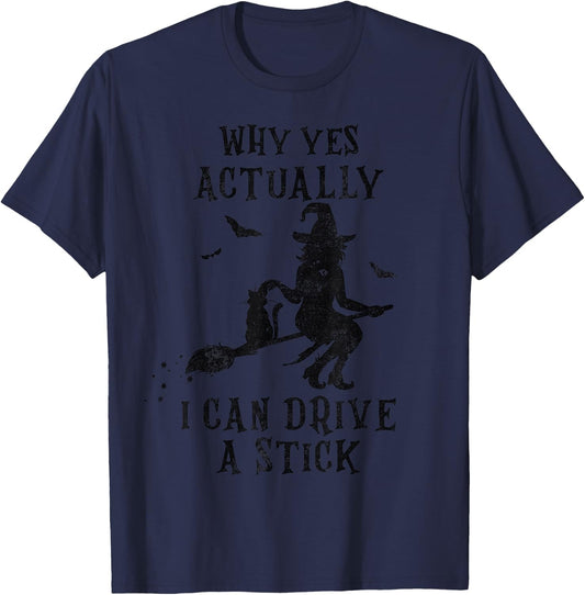 Why Yes Actually I Can Drive a Stick Halloween Witch & Cat T-Shirt - T-Shirt | Navy