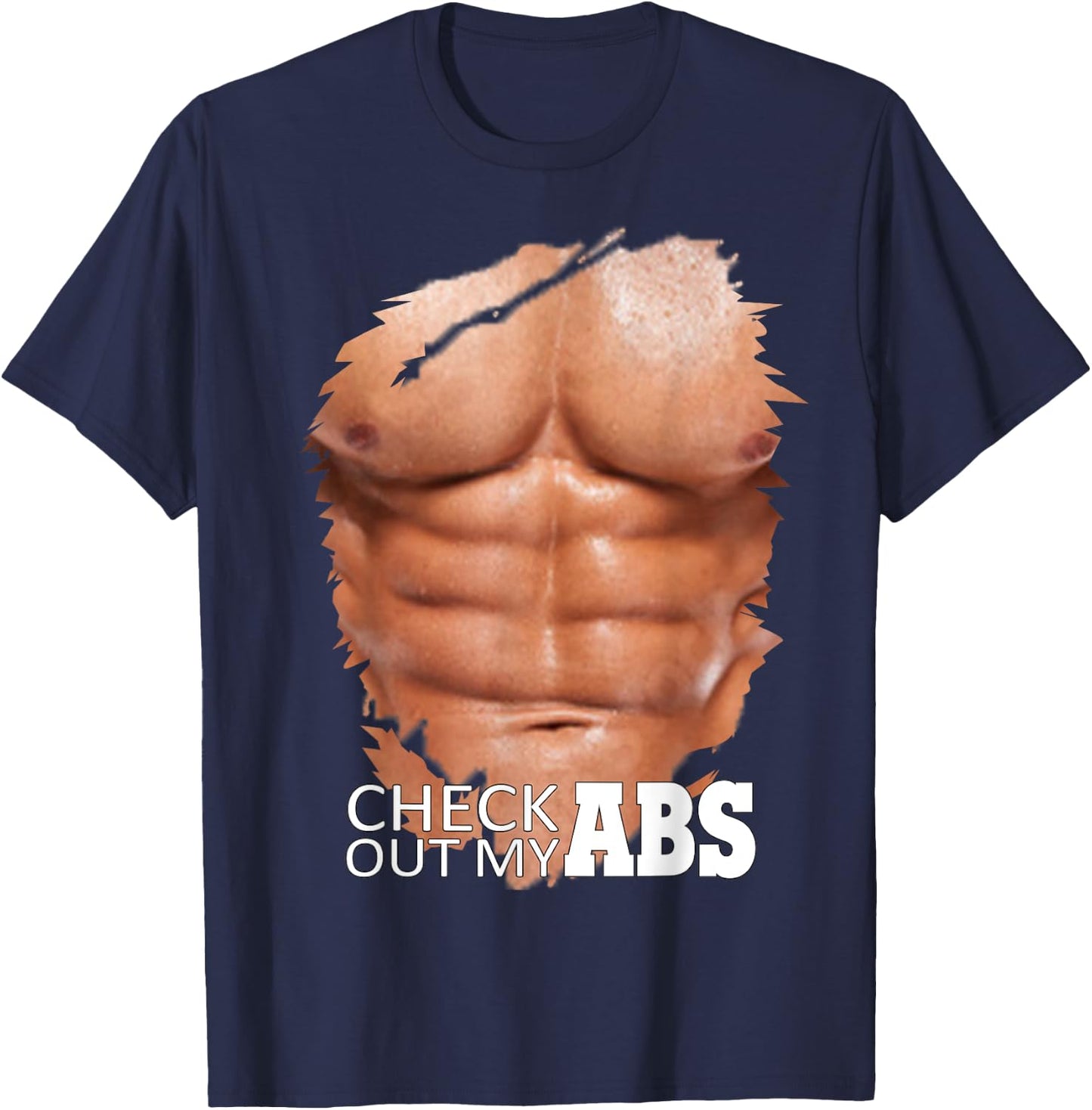 Check Out My Abs, Funny Fake Torn Chest Six Pack Abs T-Shirt - T-Shirt | Navy