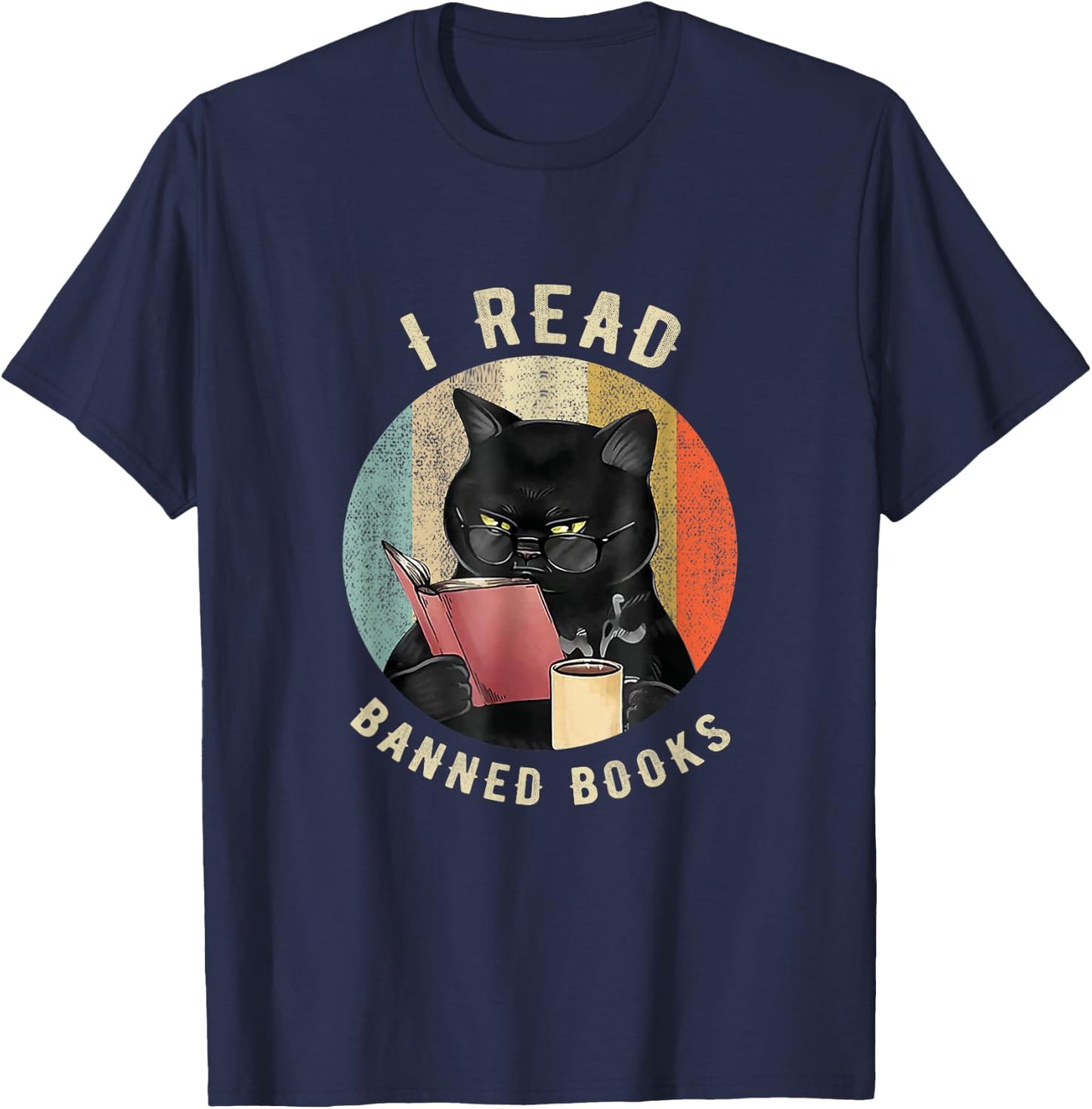 Cat I Read Banned Books Funny Bookworms Reading Book T-Shirt - T-Shirt | Navy