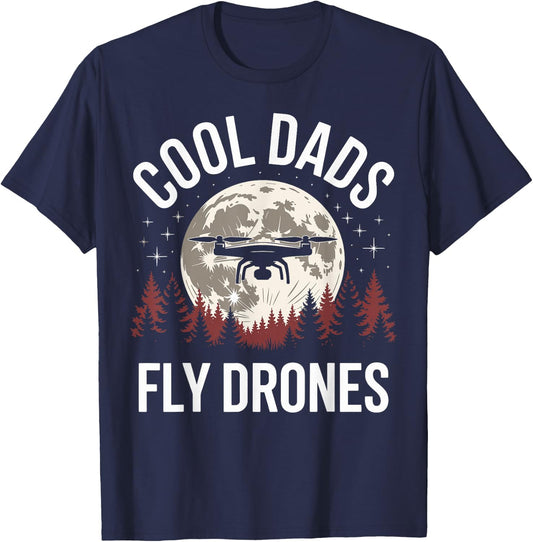 Drone Pilot Cool Dads Fly Drones T-Shirt - T-Shirt | Navy