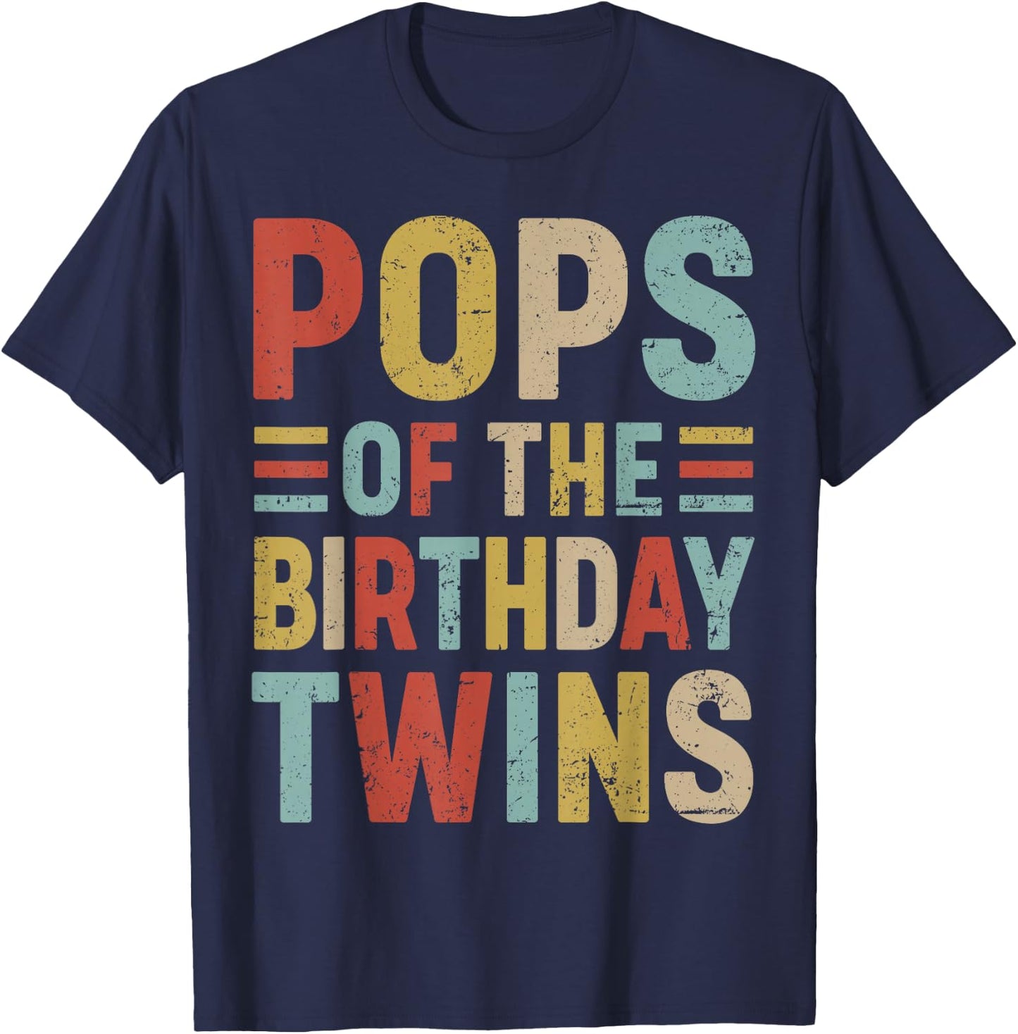 Pops of The Birthday Twins Family Matching Bday Party T-Shirt - T-Shirt | Navy