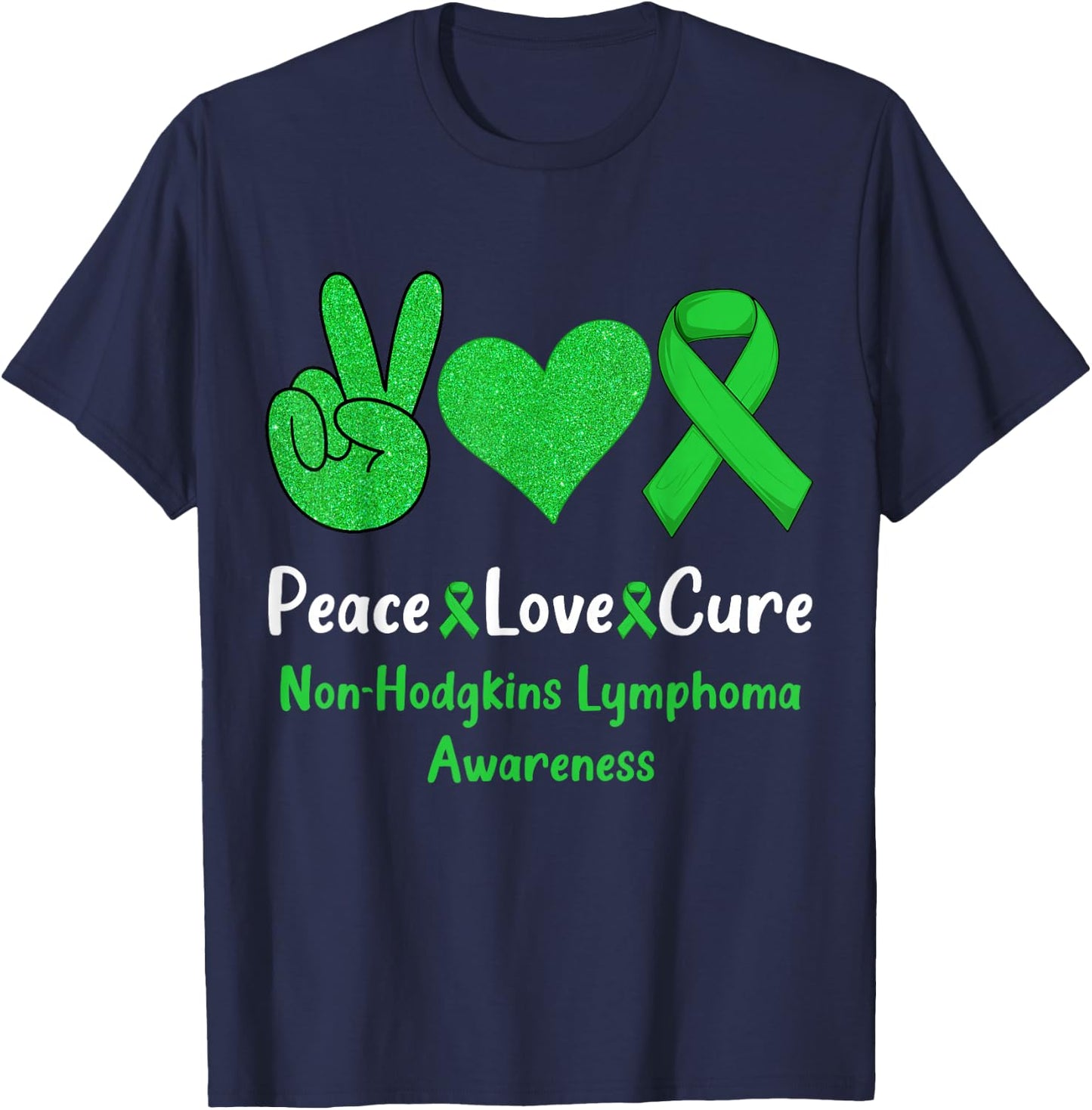 Peace Love Cure Non-Hodgkins Lymphoma Cancer Awareness Cute T-Shirt - T-Shirt | Navy