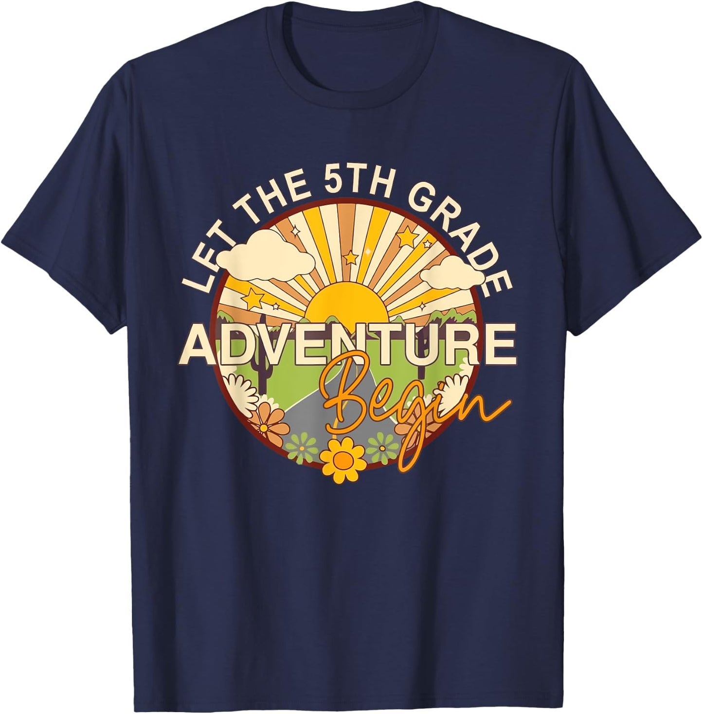 Let the 5th Grade Adventure Begin Back To School Funny T-Shirt - T-Shirt | Navy