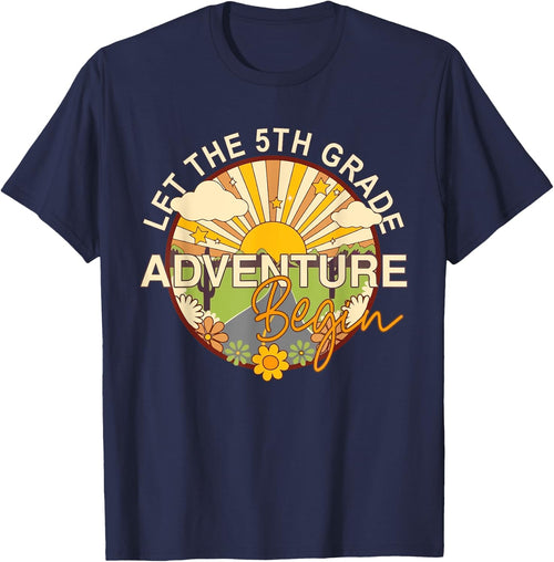 Let the 5th Grade Adventure Begin Back To School Funny