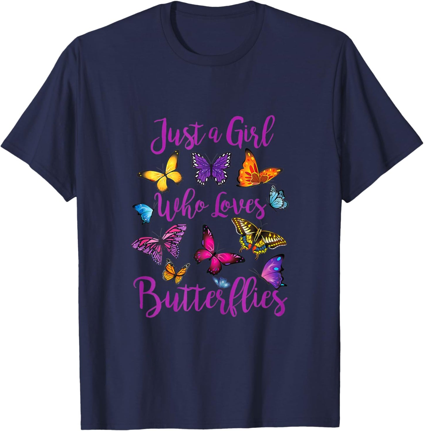 Just a Girl Who Loves Butterflies T-Shirt - T-Shirt | Navy