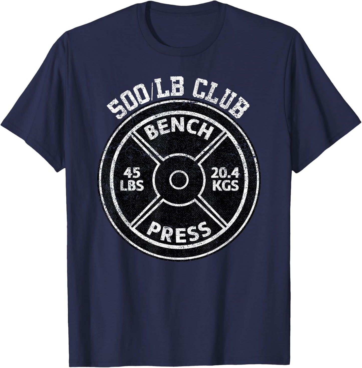 500 Lbs Pound Bench Press Club Gym Weightlifting Powerlift T-Shirt - T-Shirt | Navy