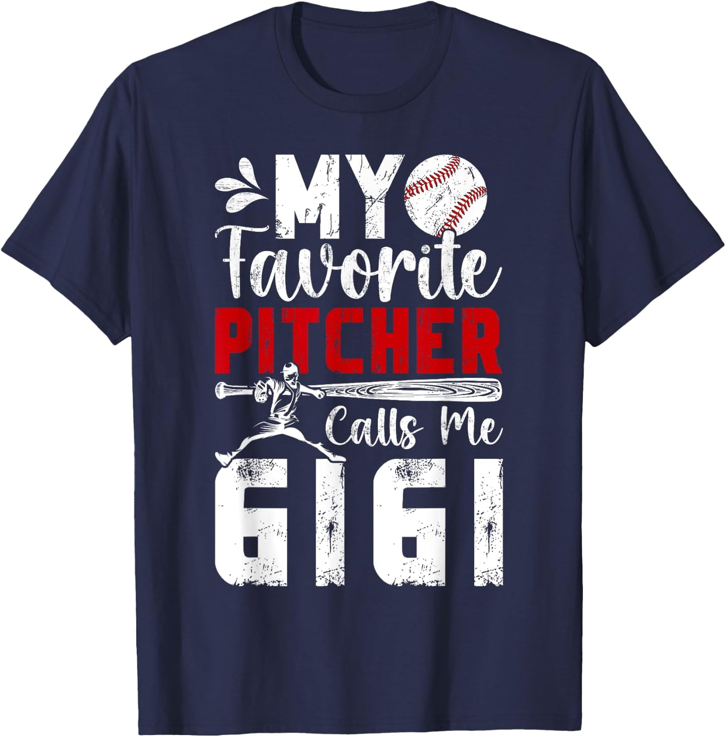 My Favorite Baseball Pitcher Gigi Of A Baseball Pitcher T-Shirt - T-Shirt | Navy