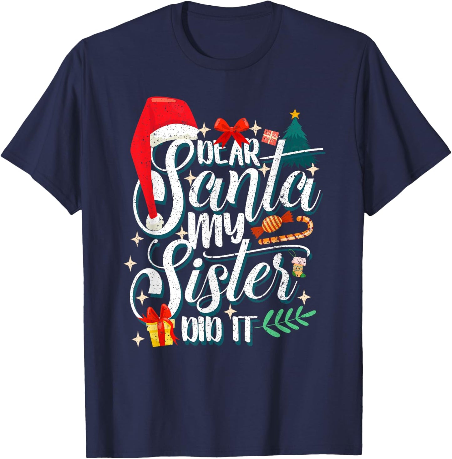 Funny Family Christmas Dear Santa My Brother Did It Cute Xma T-Shirt - T-Shirt | Navy