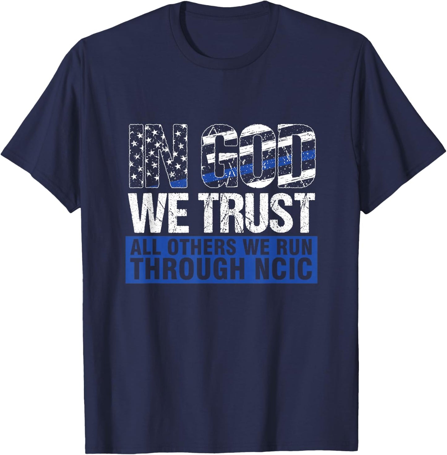 NCIC Law Enforcer Paralegal Assistant Lawyer In God We Trust T-Shirt - T-Shirt | Navy