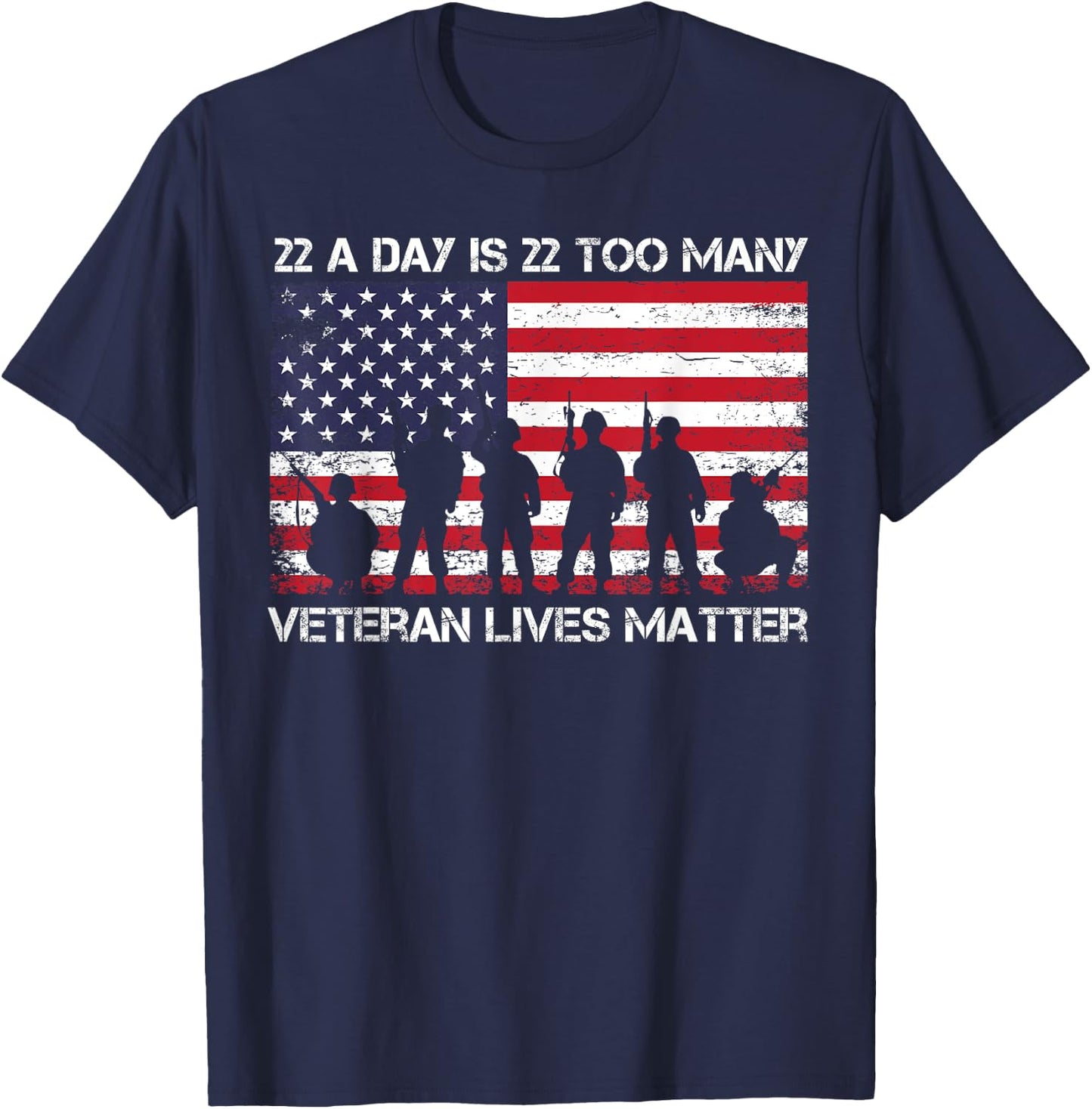 22 A Day Veteran Lives Matter T-Shirt - T-Shirt | Navy