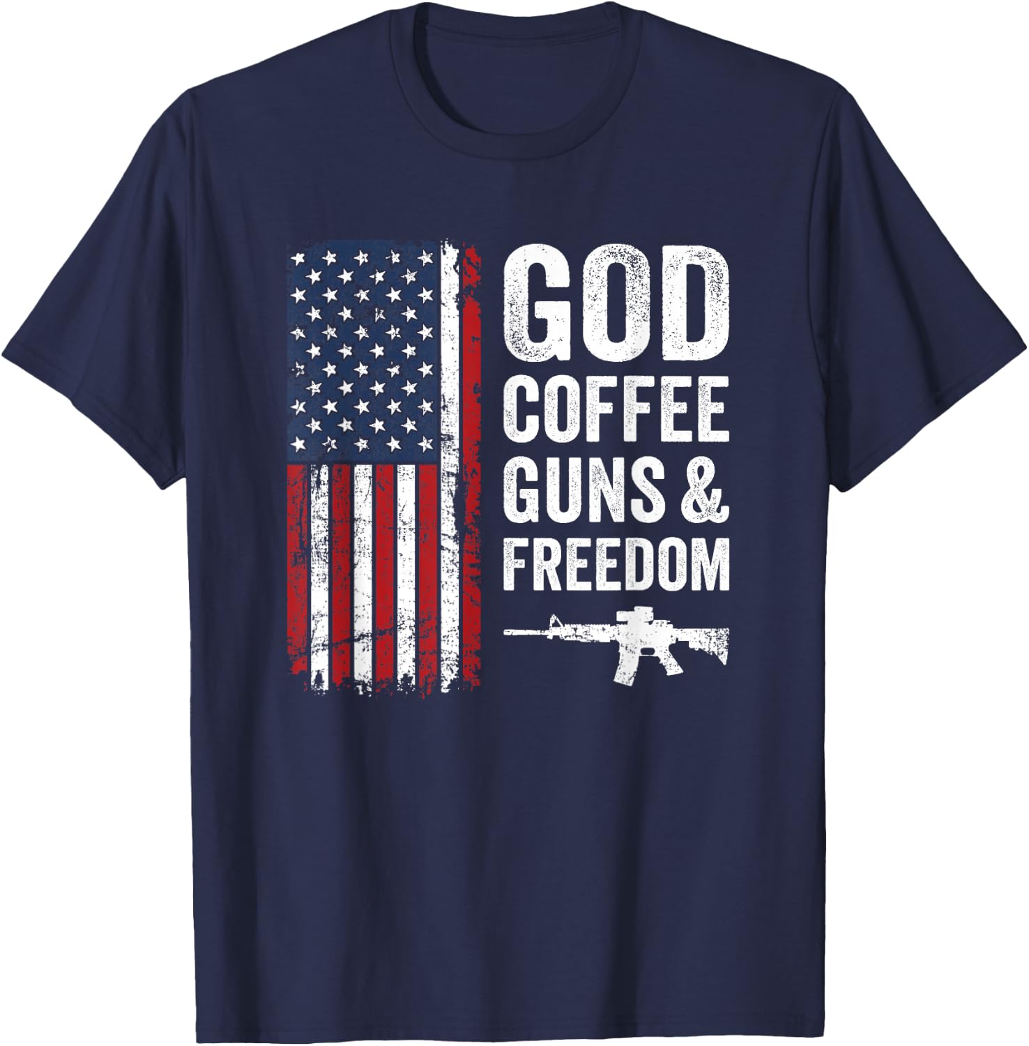 God Coffee Guns & Freedom - Pro Gun 4th Of July USA Flag Women Men T-Shirt - T-Shirt | Navy