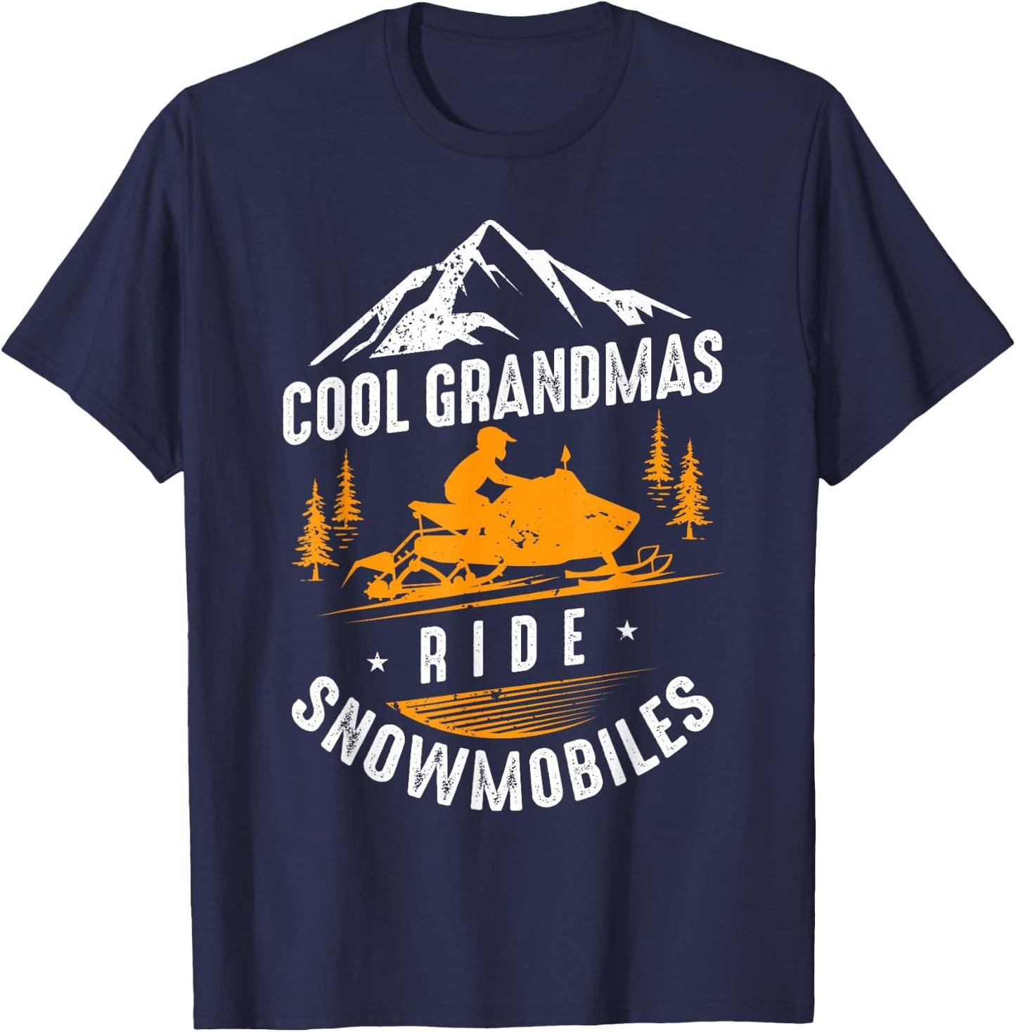Cool Grandmas Ride Snowmobiles - Snowmobile Grandma Gift T-Shirt - T-Shirt | Navy