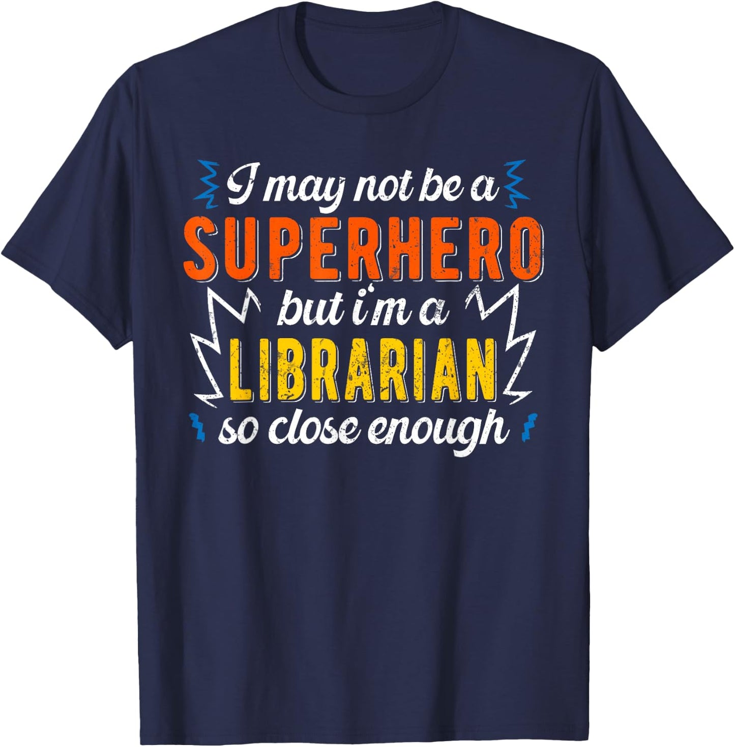 Superhero & Librarian Library T-Shirt - T-Shirt | Navy
