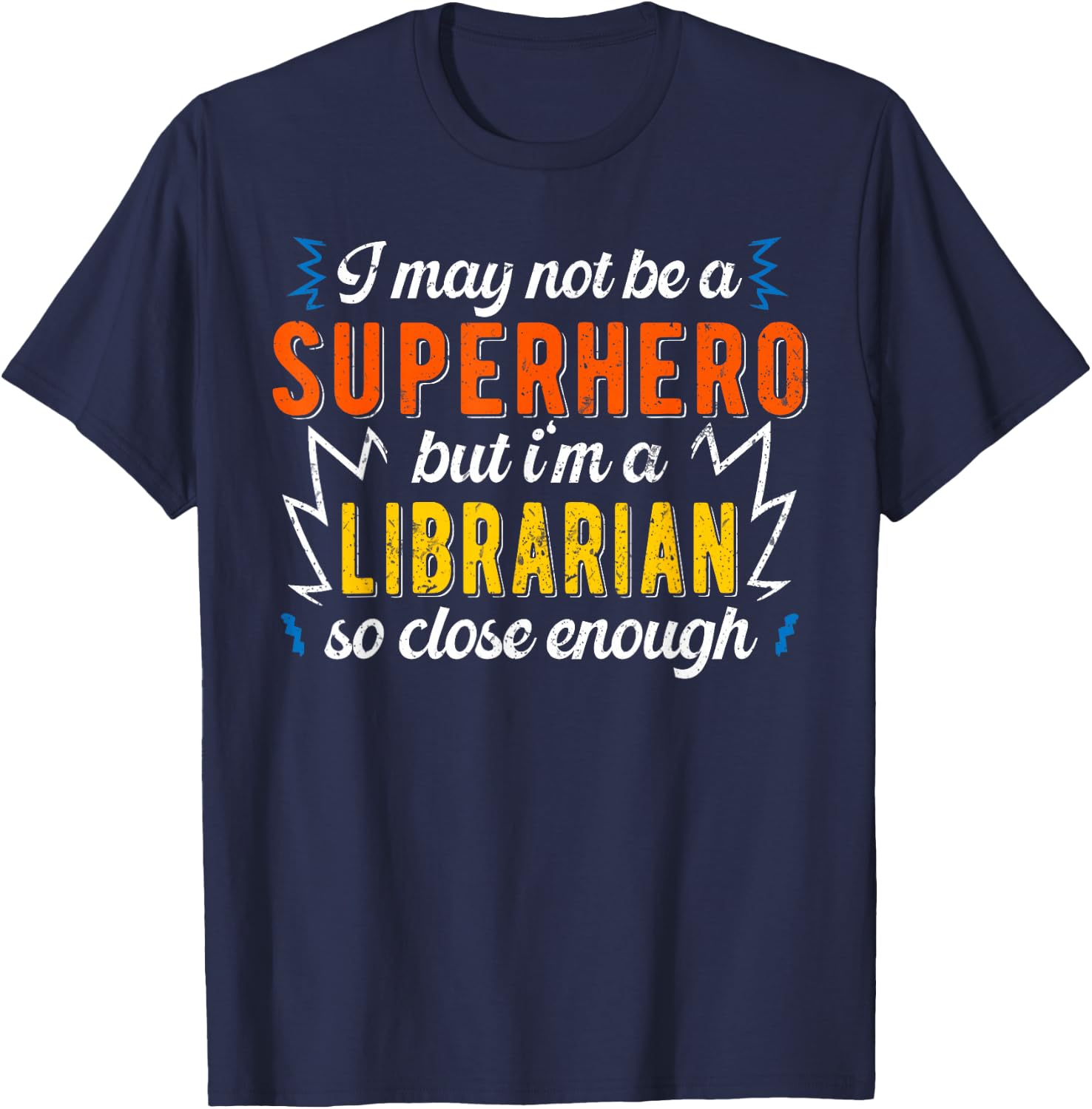 Superhero & Librarian Library T-Shirt - T-Shirt | Navy