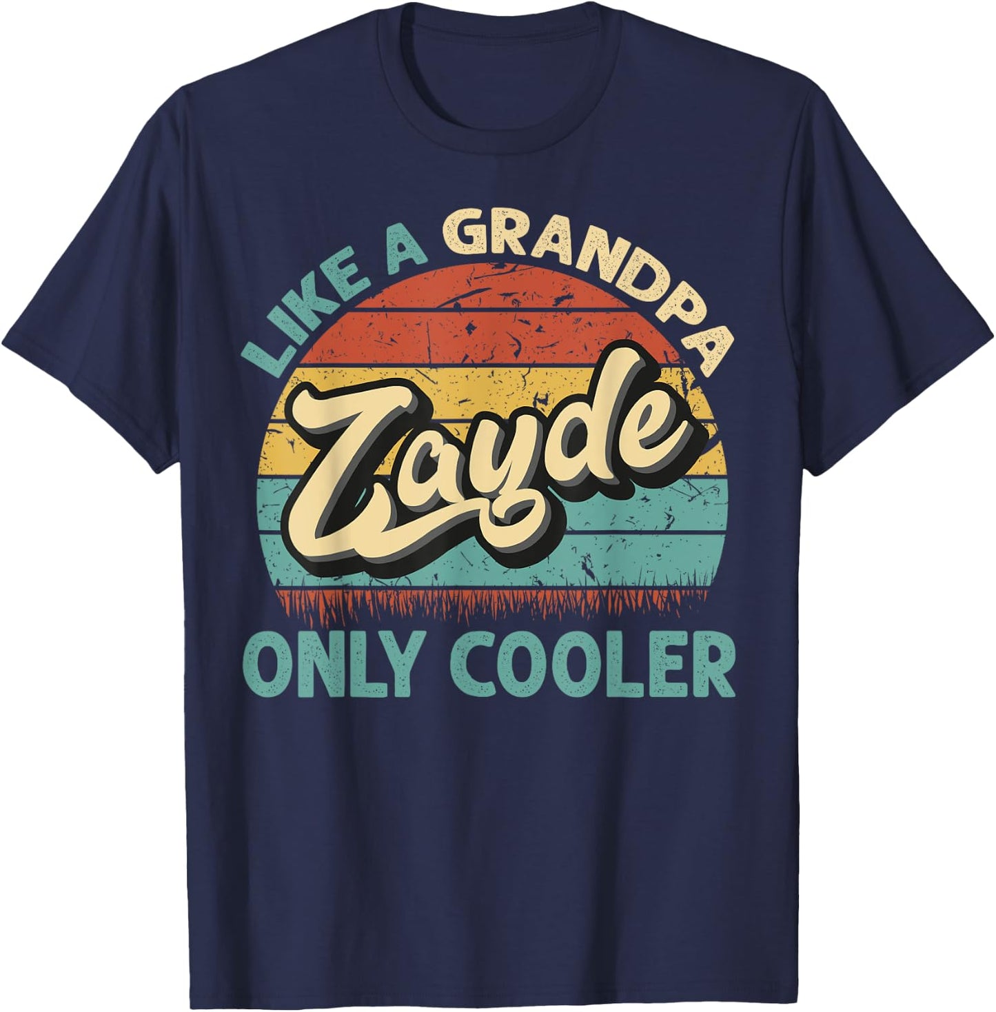Zayde Like A Grandpa Only Cooler Vintage Dad Fathers Day T-Shirt - T-Shirt | Navy