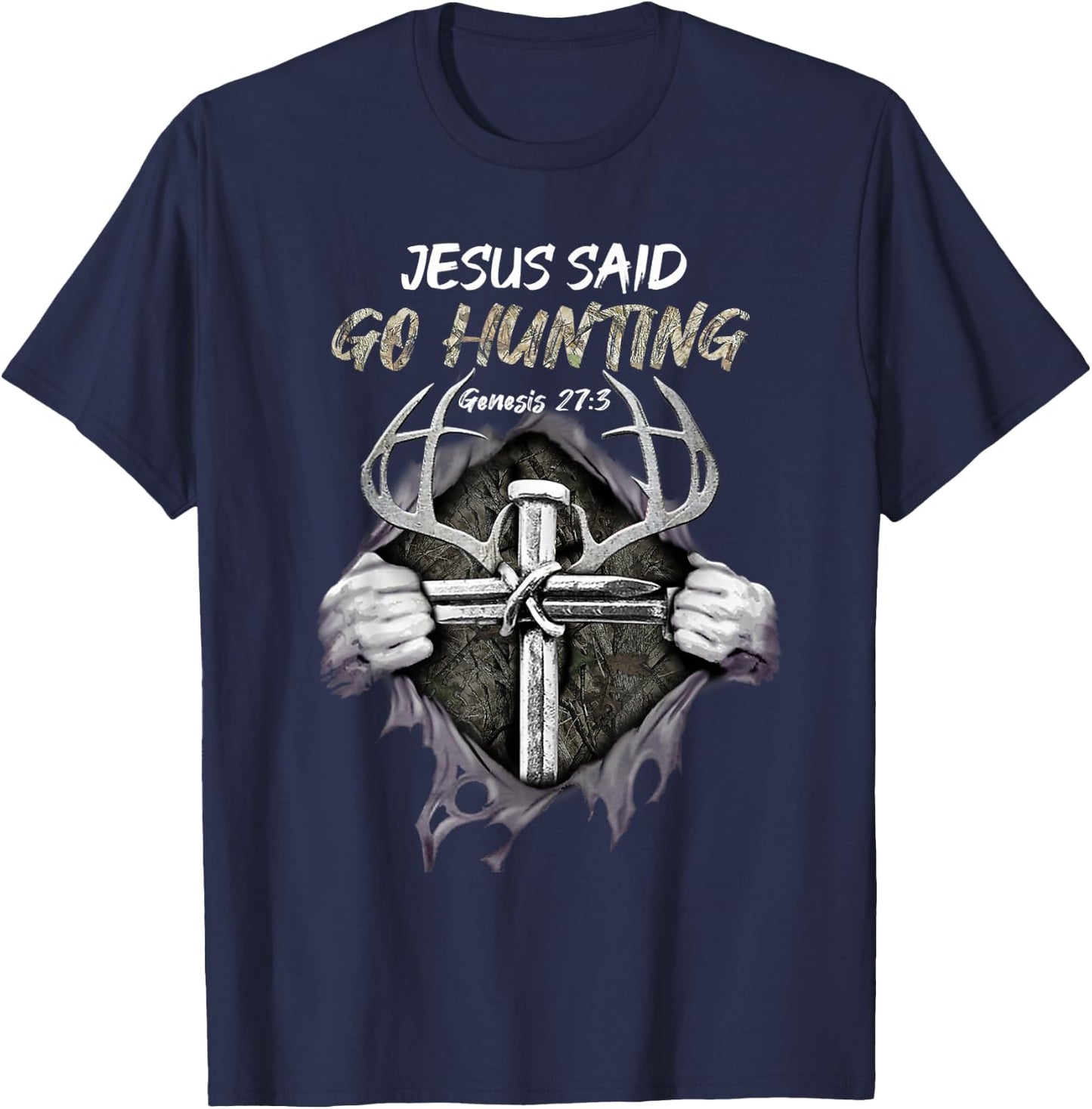 Jesus Go Hunting Genesis 27:3 Hunting Christian T-Shirt - T-Shirt | Navy