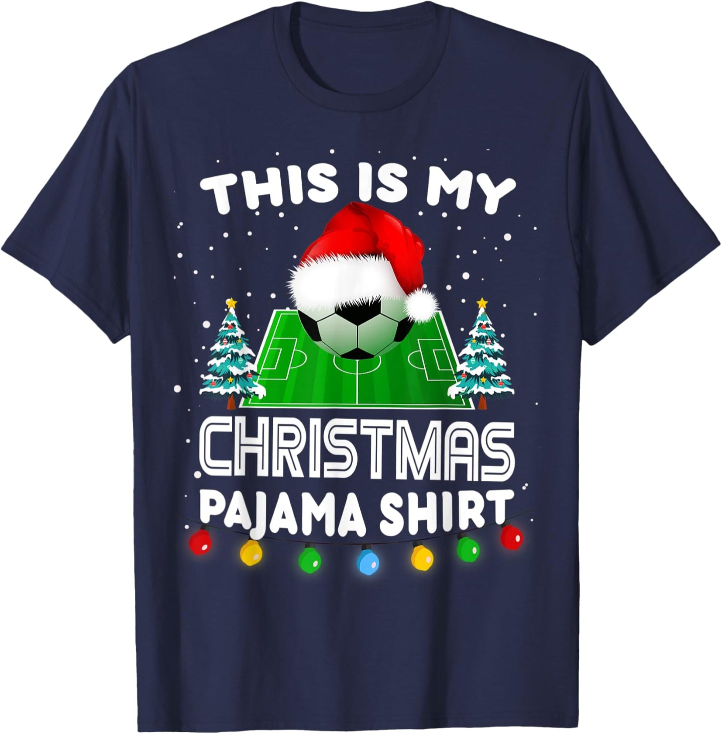 This is my Christmas Pajama shirts soccer Santa boys men T-Shirt - T-Shirt | Navy