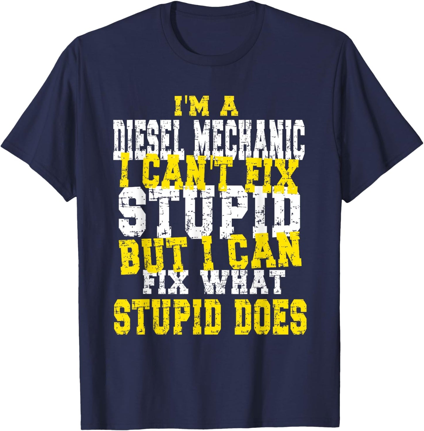Funny Diesel mechanic quote T-Shirt - T-Shirt | Navy