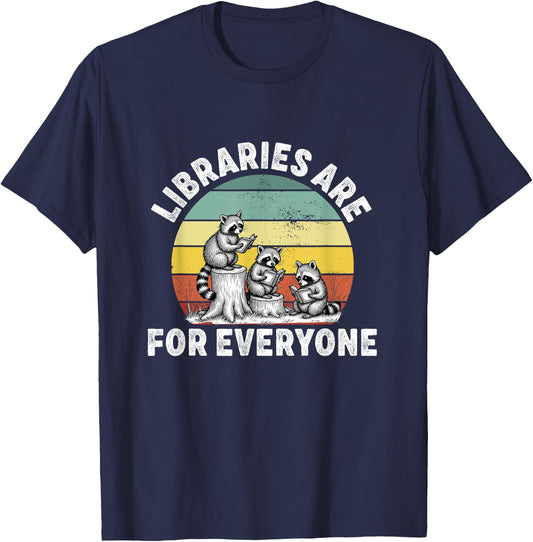 libraries are for everyone Read Banned Book Librarian Reader T-Shirt - T-Shirt | Navy