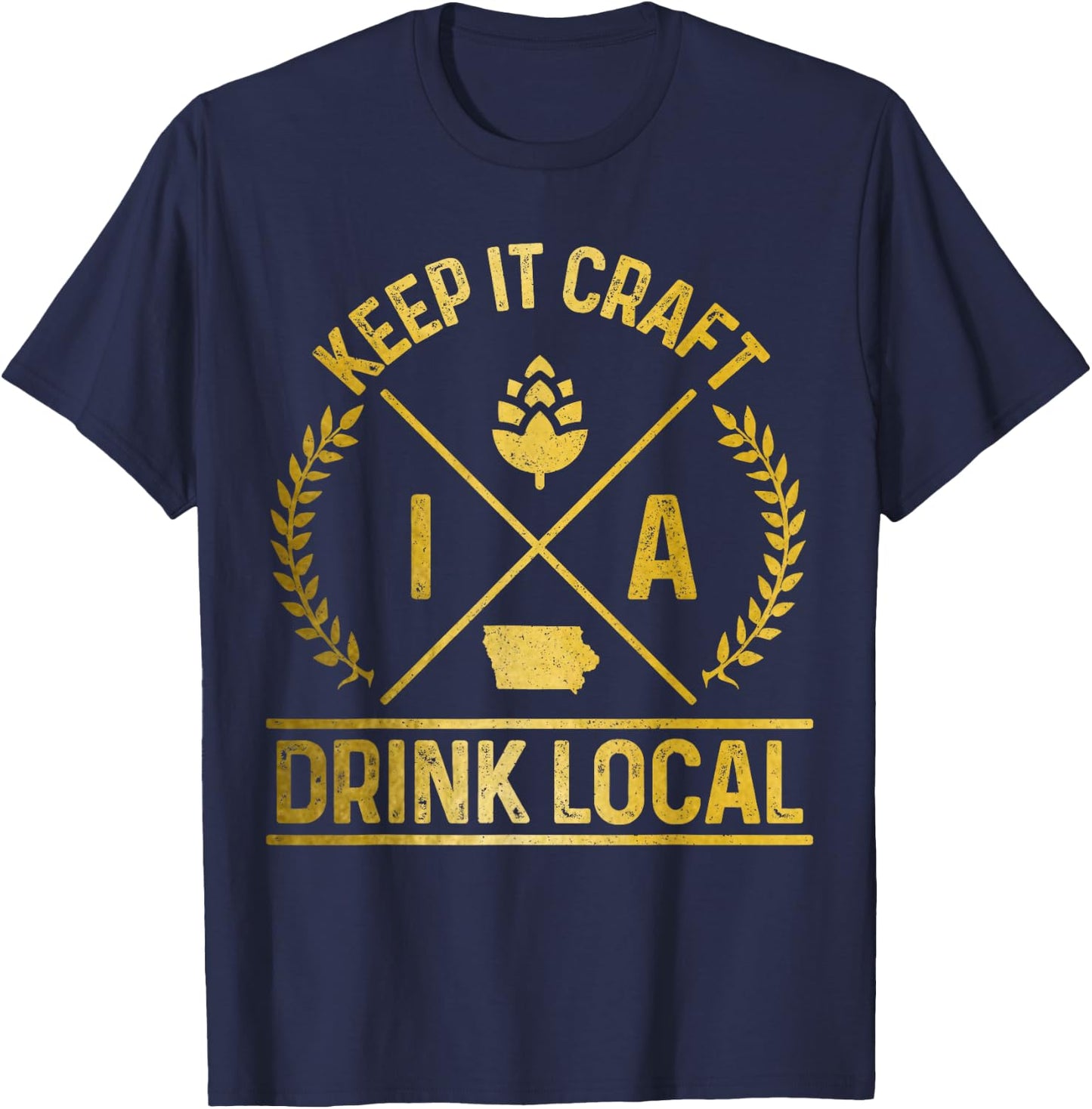 Iowa Drink Local IN Brewery Brewmaster Craft Beer Brewer T-Shirt - T-Shirt | Navy