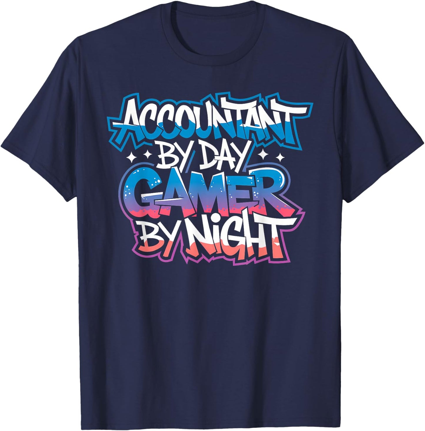 Accountant By Day Gamer By Night Gamer Accountant T-Shirt - T-Shirt | Navy