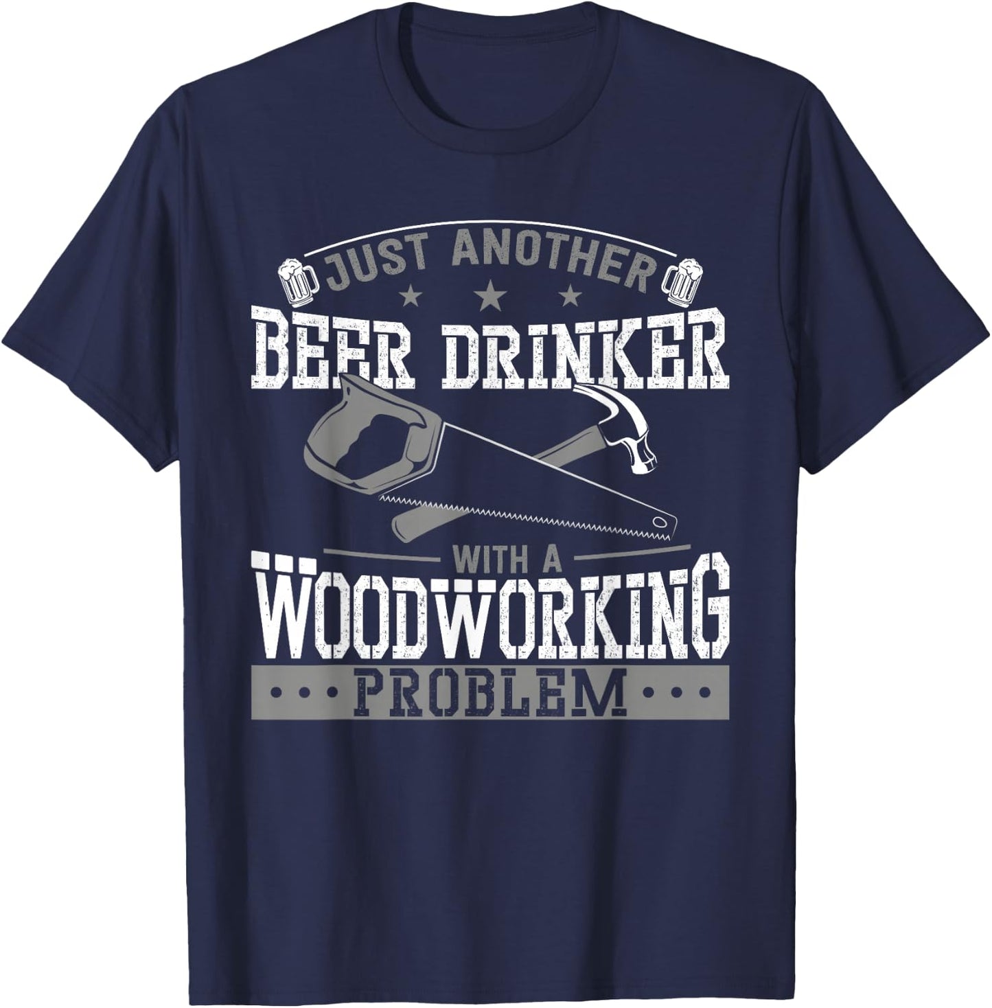 Woodworker Carpenter Tools Vintage Beer Drunk Saw Hammer T-Shirt - T-Shirt | Navy
