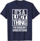 It's A Lucy Thing You Wouldn't Understand T-Shirt - T-Shirt | Navy