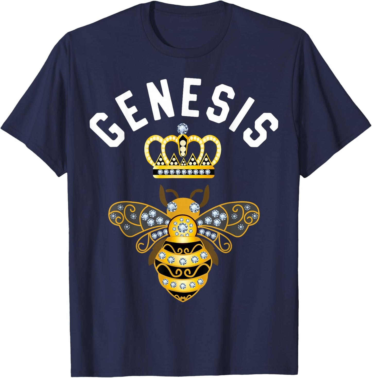 Genesis Name Genesis Birthday Gifts Queen Crown Bee Genesis T-Shirt - T-Shirt | Navy
