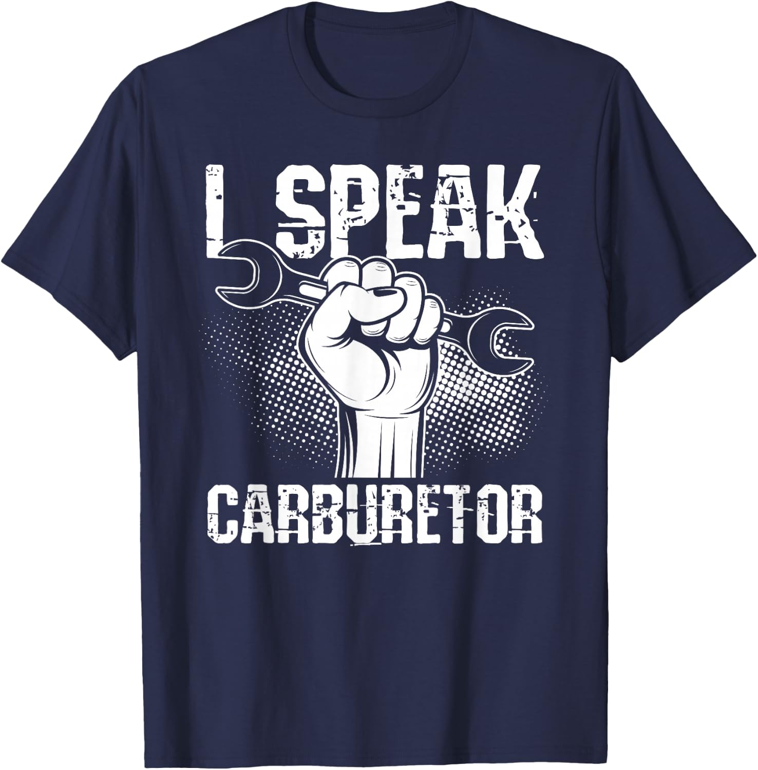I Speak Carburetor Car Mechanic T-Shirt - T-Shirt | Navy