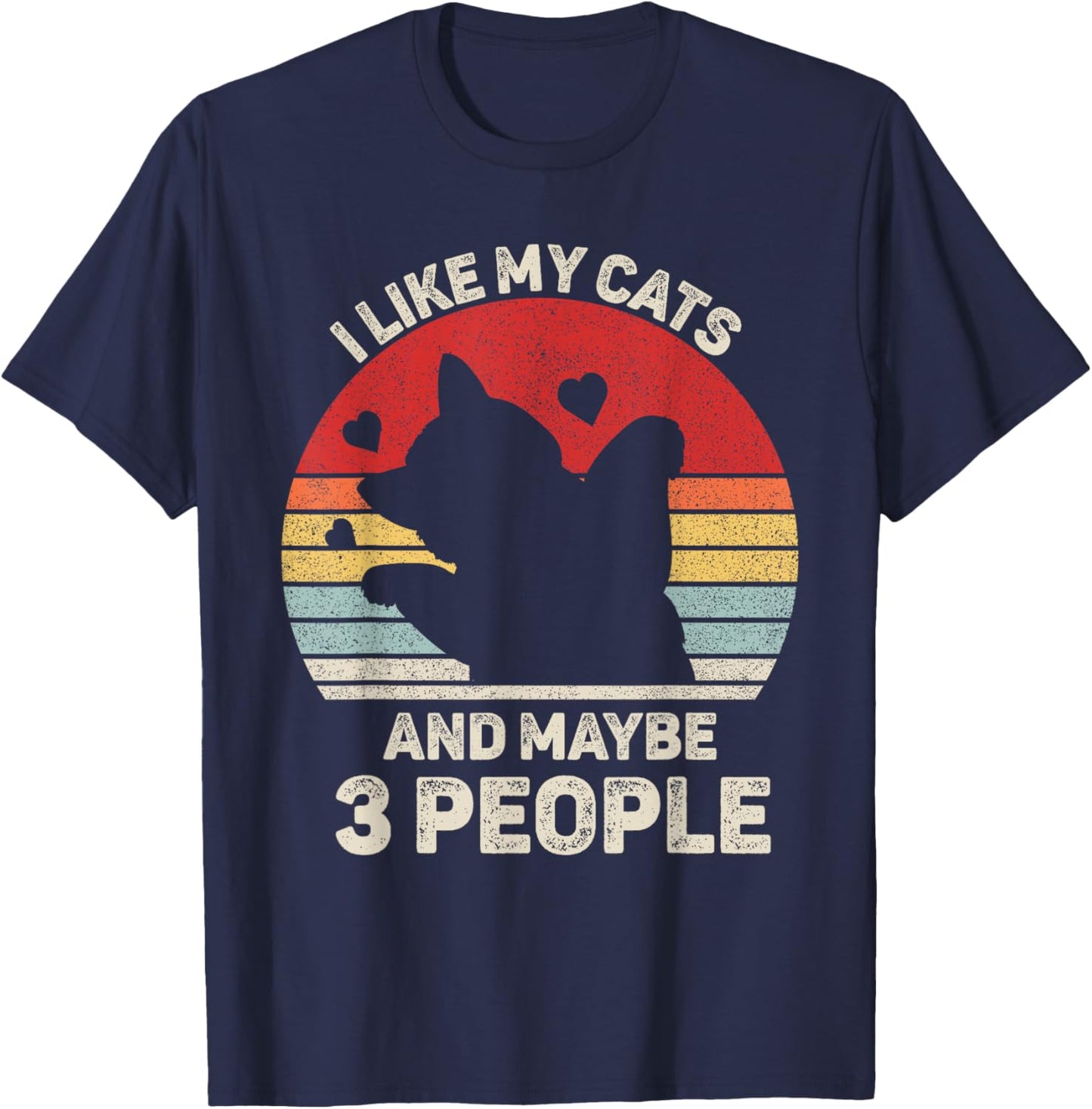 Vintage Retro I Like My Cats And Maybe 3 People Funny Cat T-Shirt - T-Shirt | Navy