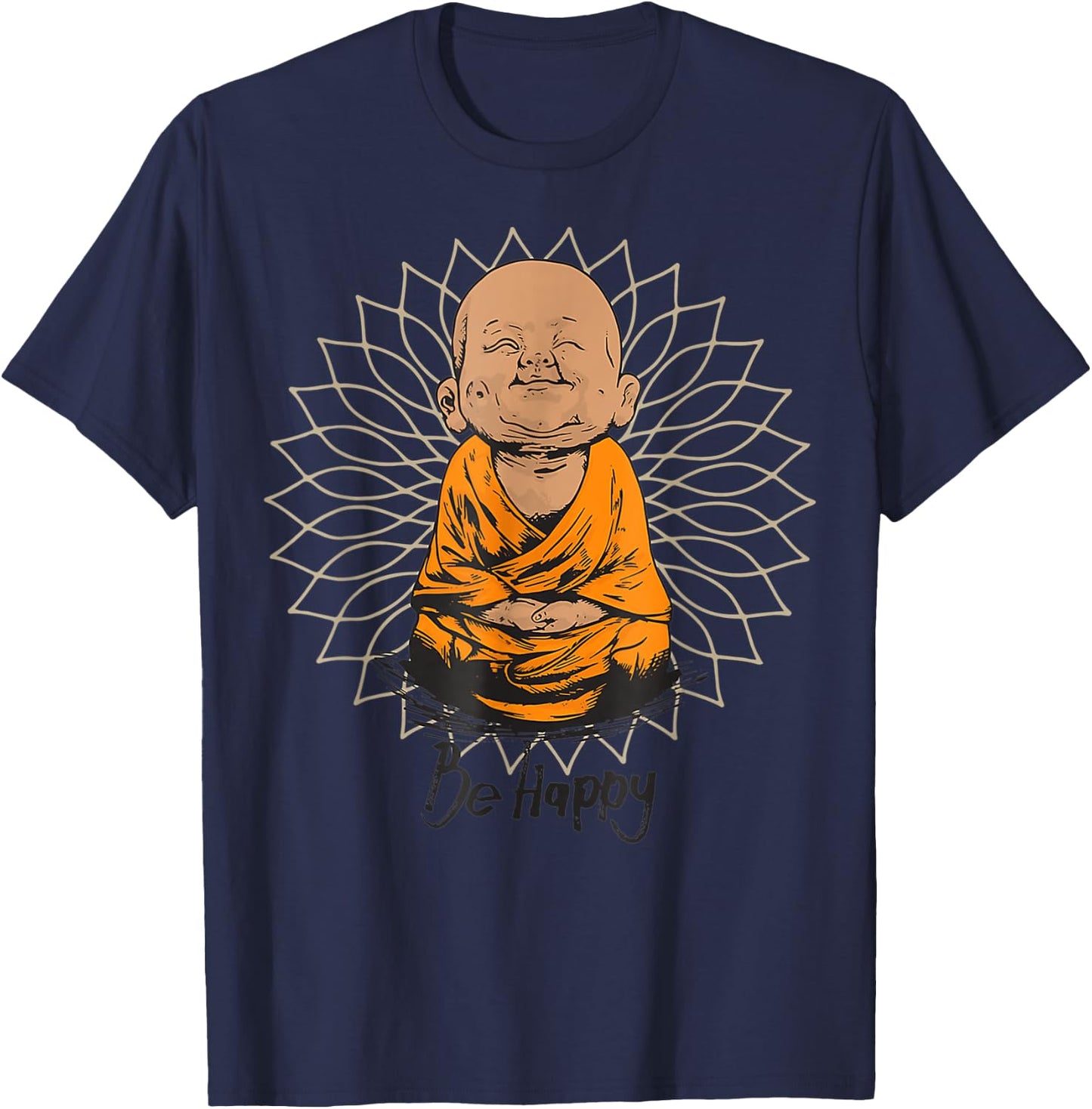 Be Happy shirt Zen Little baby Buddha Mandala T gift T-Shirt - T-Shirt | Navy