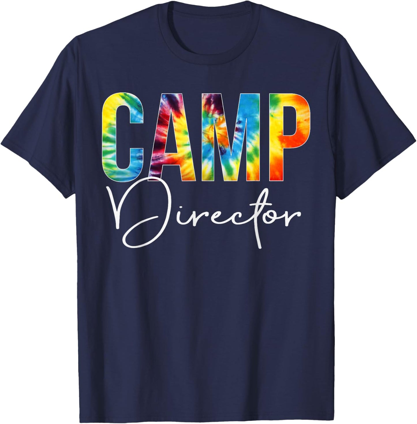 Camp Director Tie Dye Appreciation Day Hello Back To School T-Shirt - T-Shirt | Navy