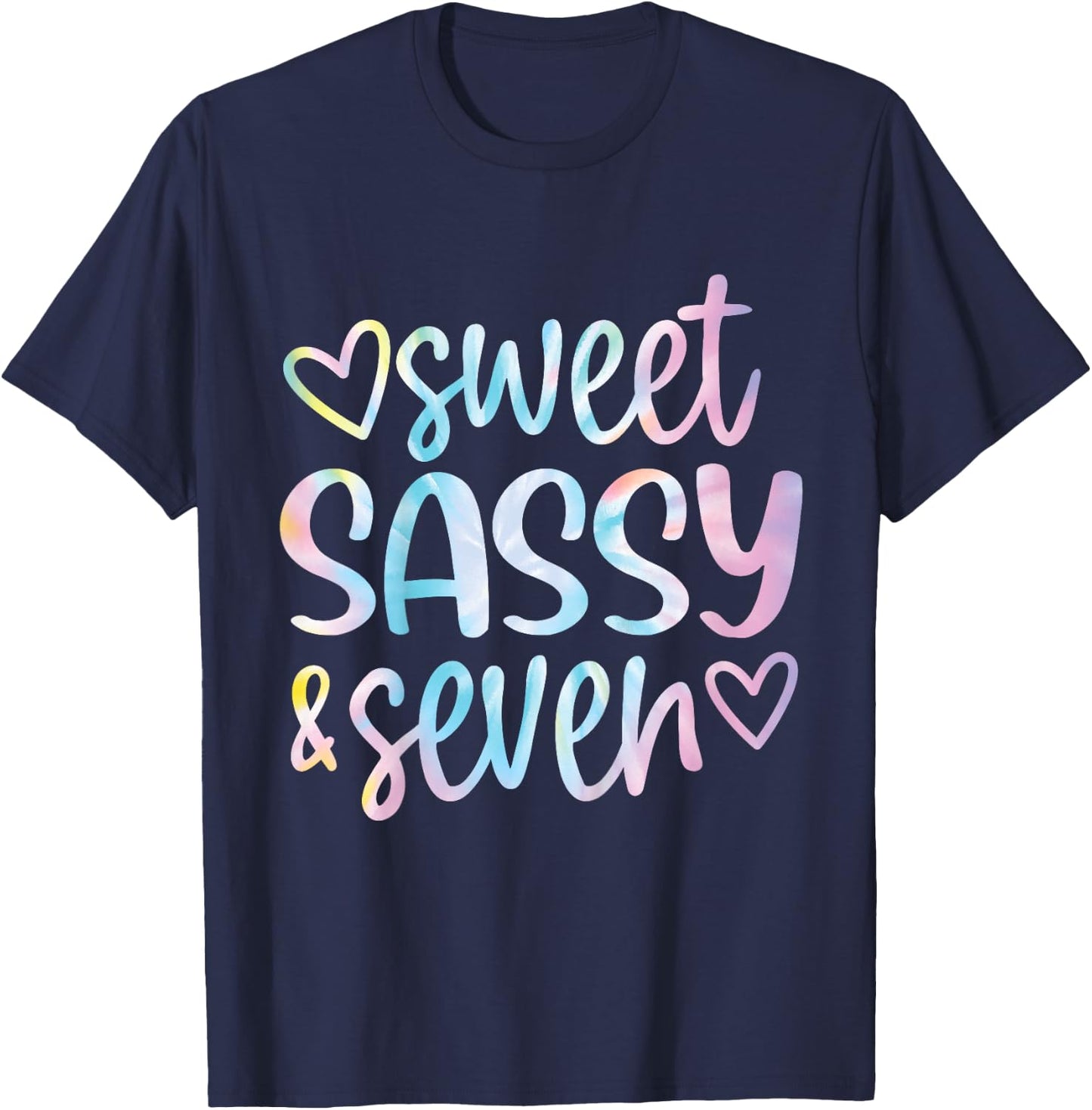 Tie Dye Sweet Sassy and Seven 7th Birthday Girls 7 Years Old T-Shirt - T-Shirt | Navy