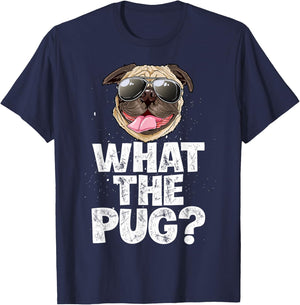 What The Pug Funny Men Women Dog Lover Pun Gifts Sunglasses T-Shirt - T-Shirt | Navy