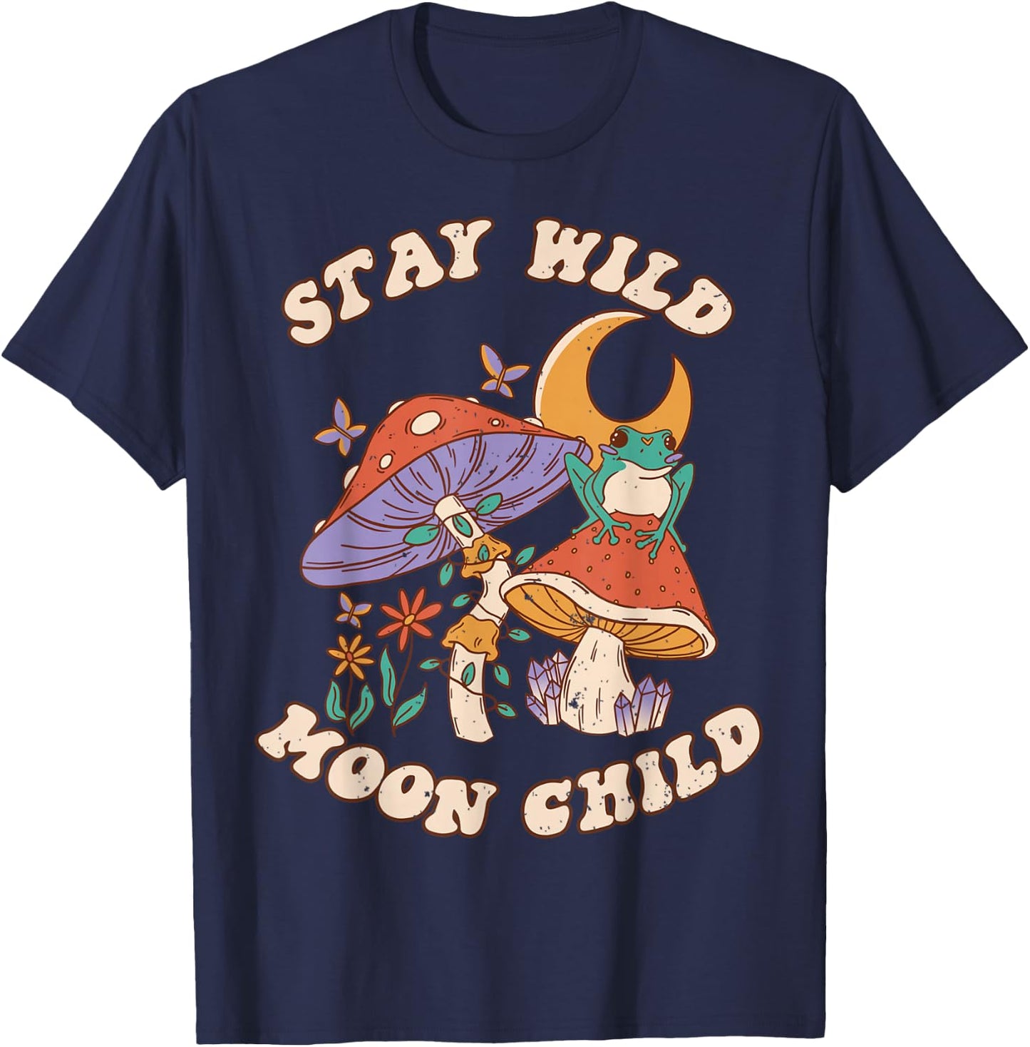 Vintage Retro Stay Wild Moon Child Frog Mushroom Hippie T-Shirt - T-Shirt | Navy
