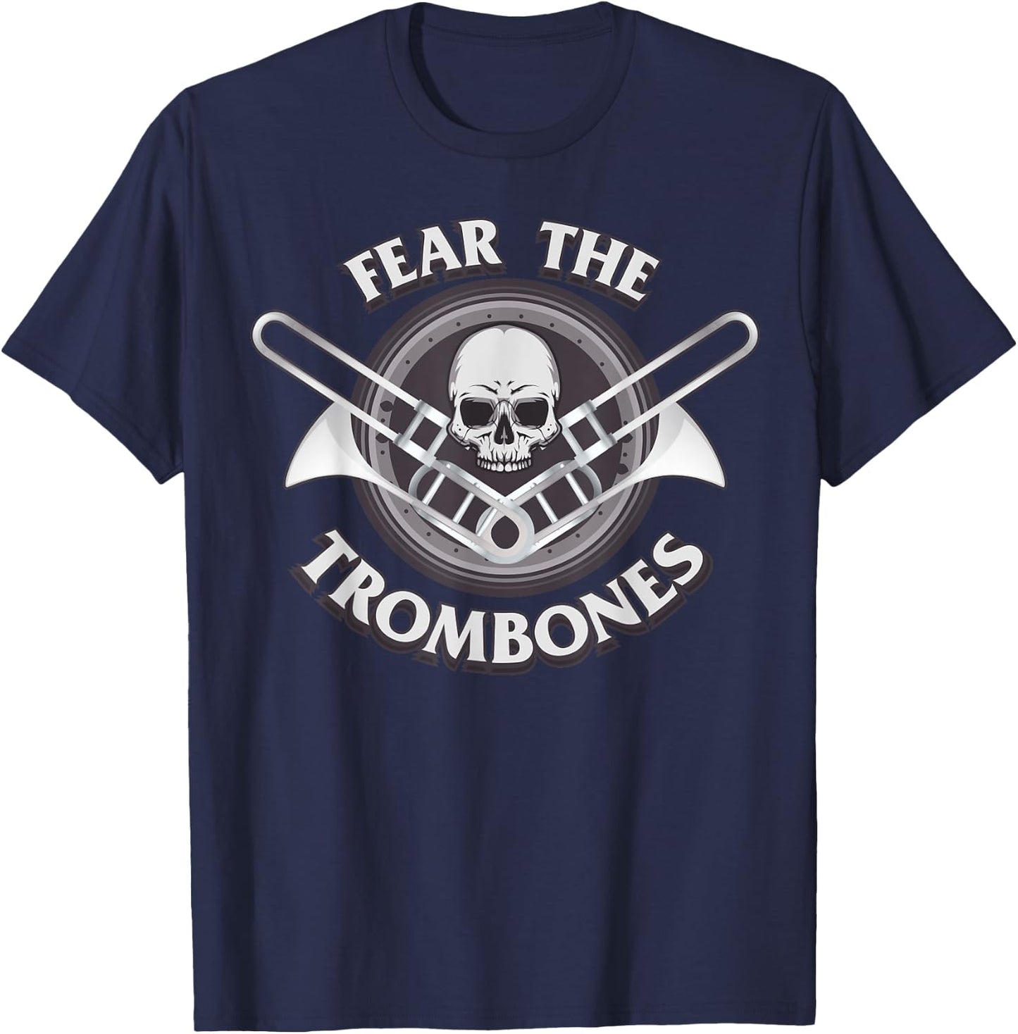 Funny Fear the Trombone Player Gift Accessories Men Women T-Shirt - T-Shirt | Navy