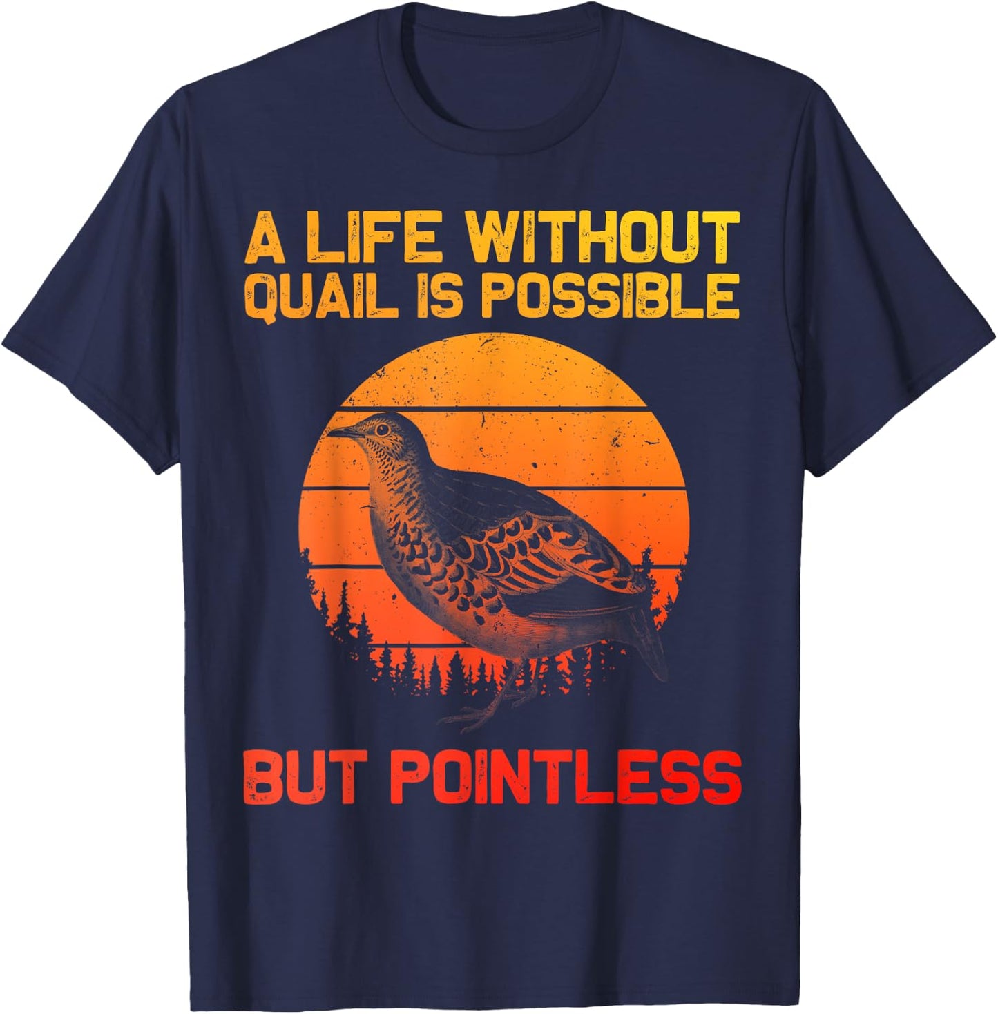 Cool Quail Women Bird Hunter Farmer Hunting Birding T-Shirt - T-Shirt | Navy