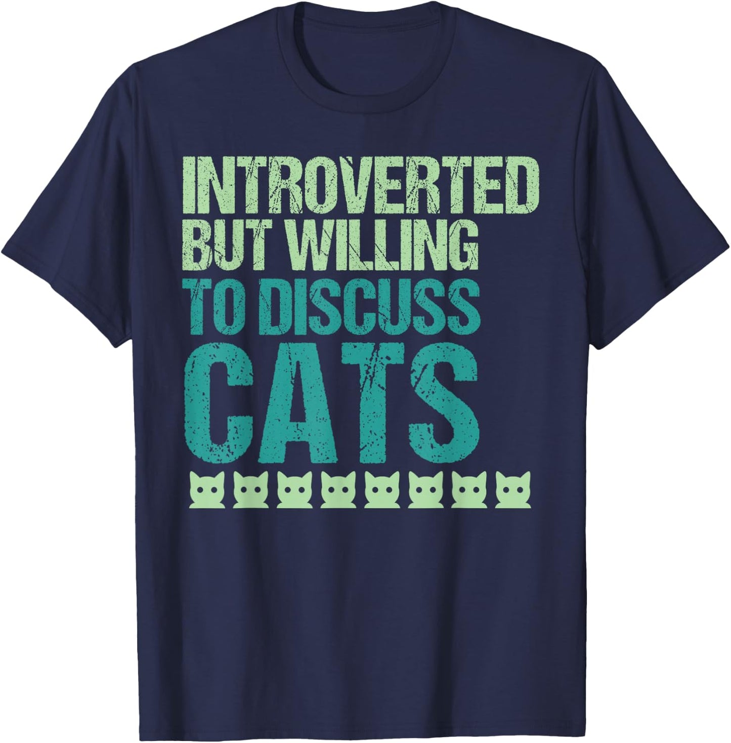 Introverted But Willing To Discuss Cats Introvert Cat Lover T-Shirt - T-Shirt | Navy