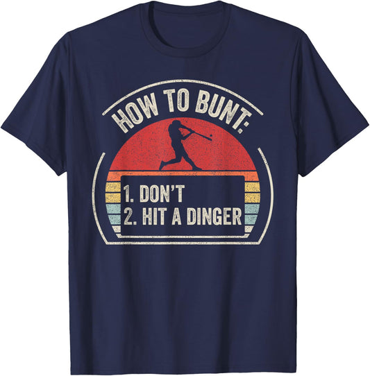 Vintage Retro How To Bunt Don't Hit A Dinger Funny Baseball T-Shirt - T-Shirt | Navy