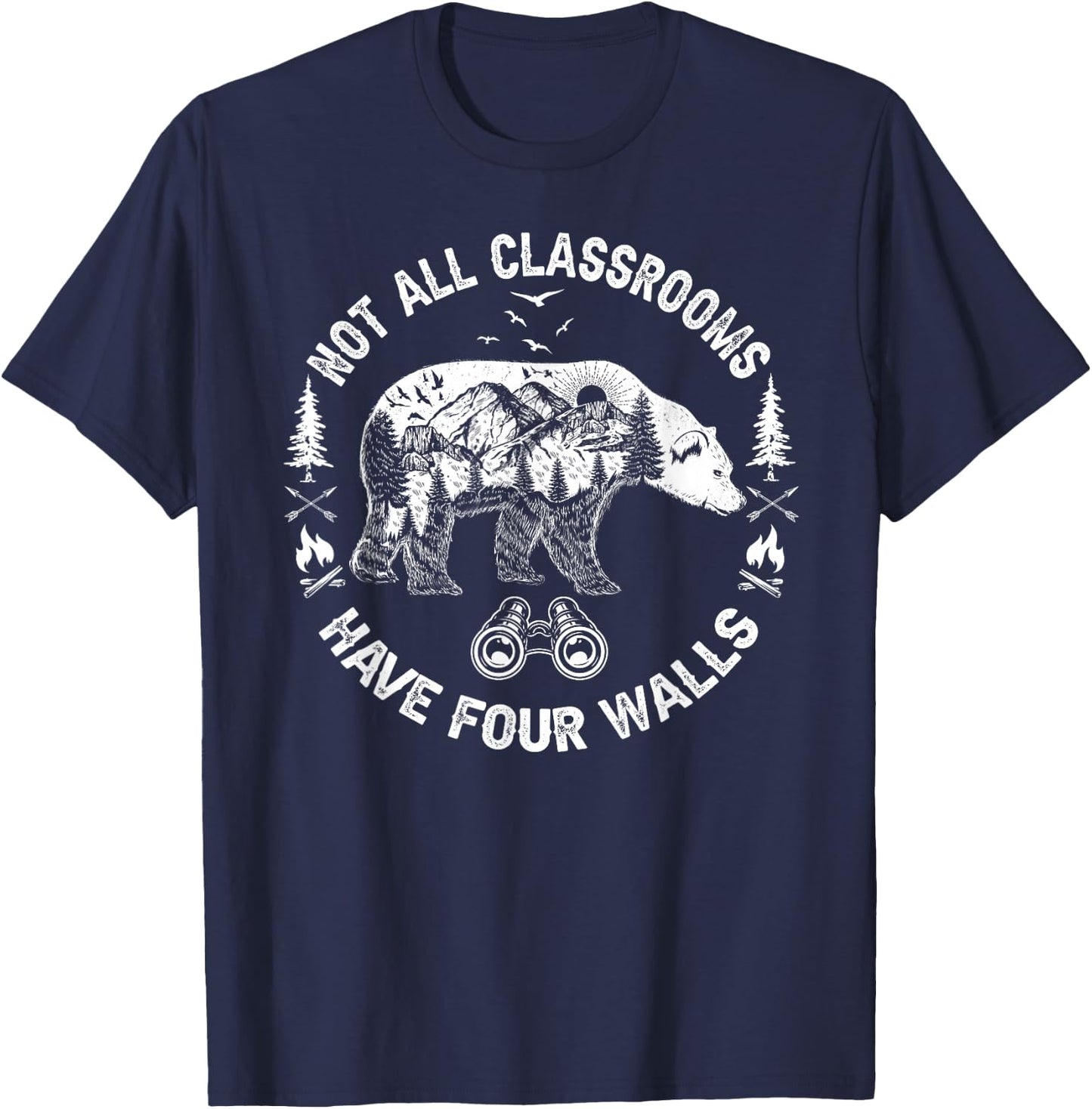 Not All Classrooms Have Four Walls Adventure bear Homeschool T-Shirt - T-Shirt | Navy