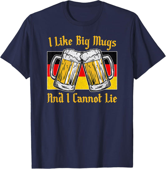 I Like Big Mugs And I Cannot Lie Funny Vintage Oktoberfest T-Shirt - T-Shirt | Navy