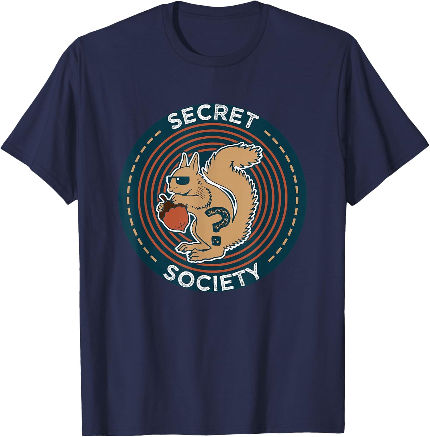 Secret Squirrel Society I Military Service Gift T-Shirt - T-Shirt | Navy