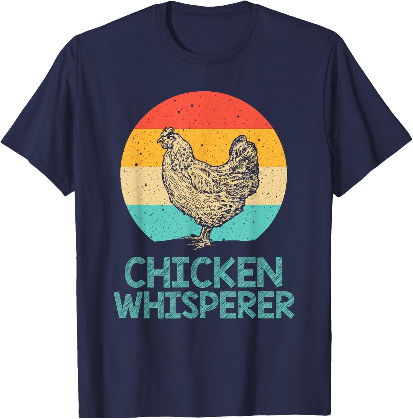 Cool Chicken Whisperer Women Chicken Lover Farmer T-Shirt - T-Shirt | Navy