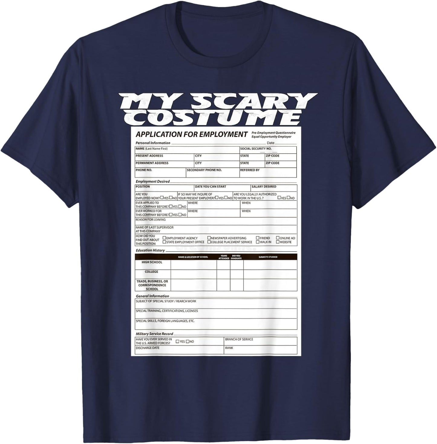 Funny Job Application Scary Halloween Costume Trick or Treat T-Shirt - T-Shirt | Navy