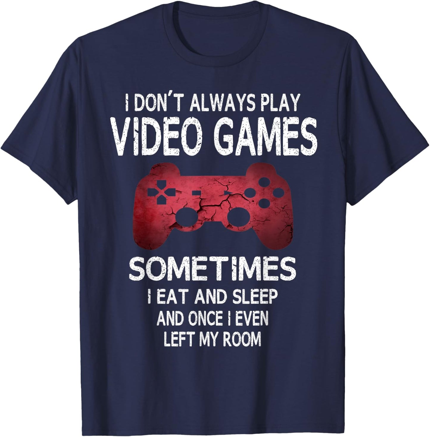 Funny Gamer Gamer Gaming Saying Boys Teenagers T-Shirt - T-Shirt | Navy