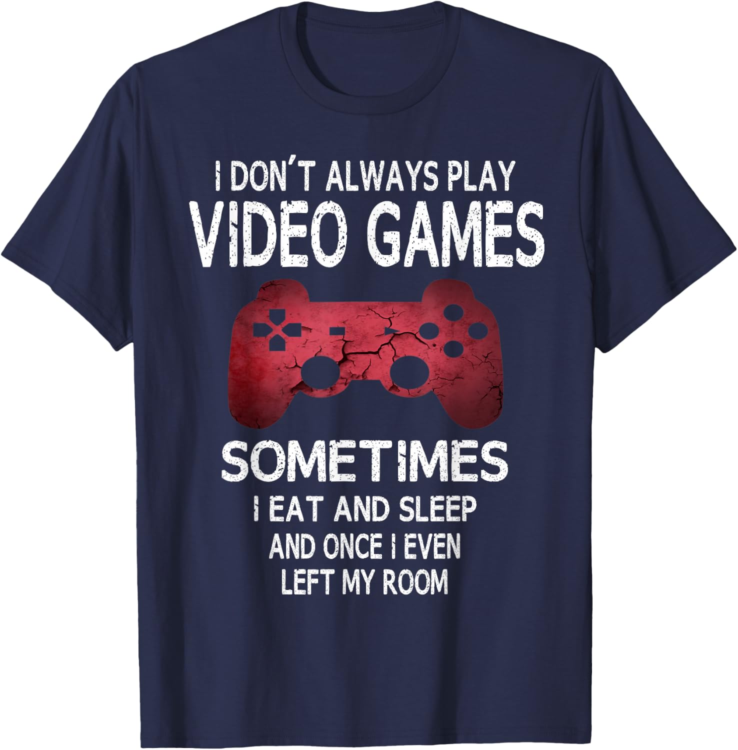 Funny Gamer Gamer Gaming Saying Boys Teenagers T-Shirt - T-Shirt | Navy