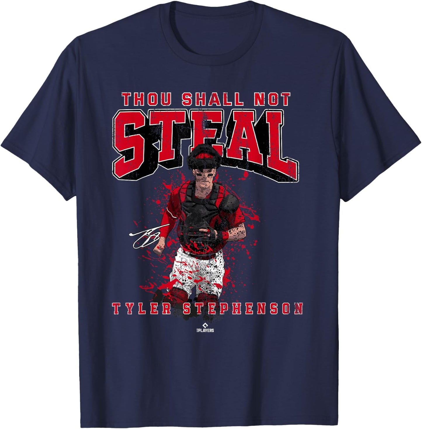 Thou Shall Not Steal Tyler Stephenson Cincinnati MLBPA T-Shirt - T-Shirt | Navy