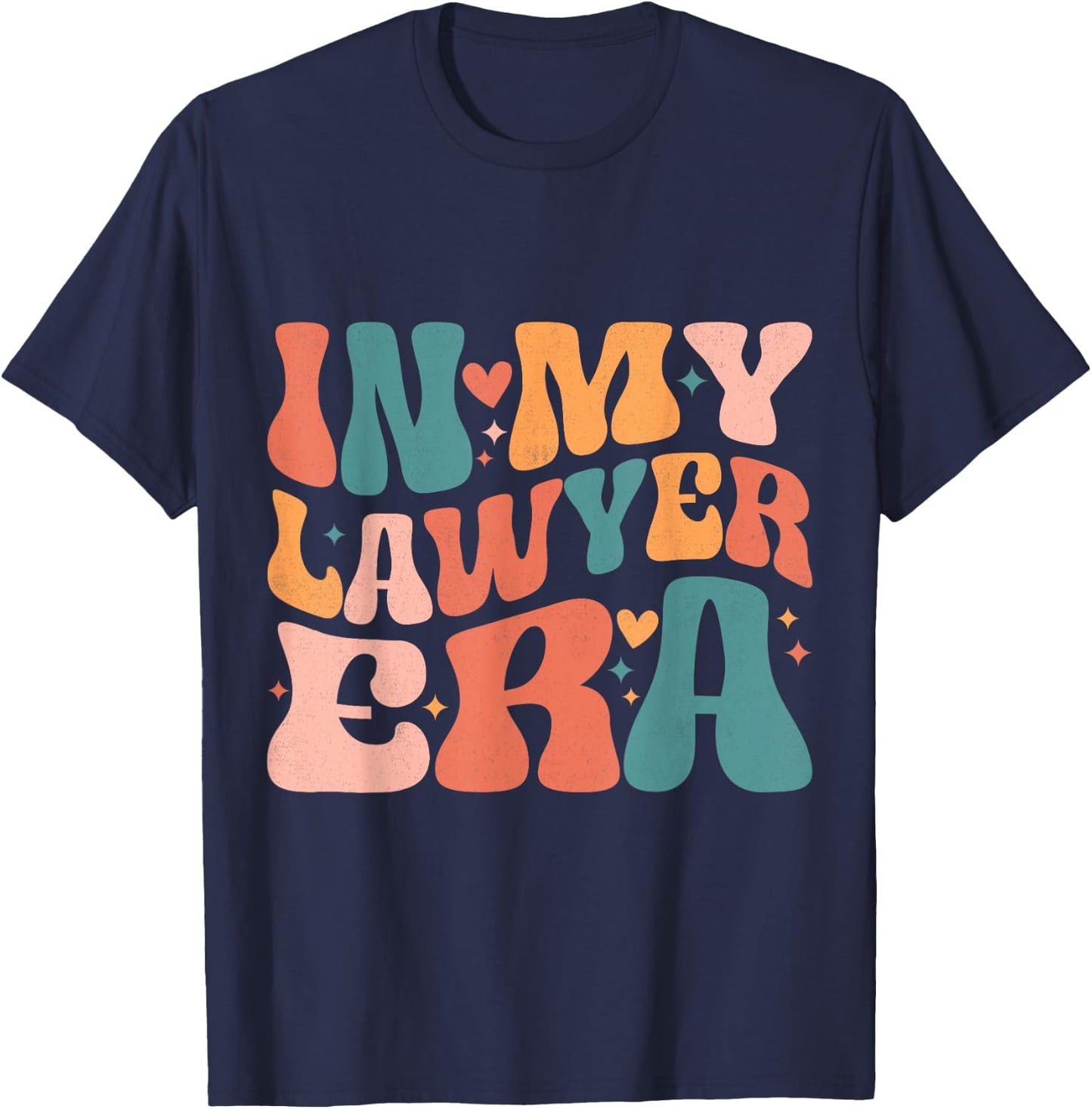 In My Lawyer Era , Small, Black T-Shirt - T-Shirt | Navy